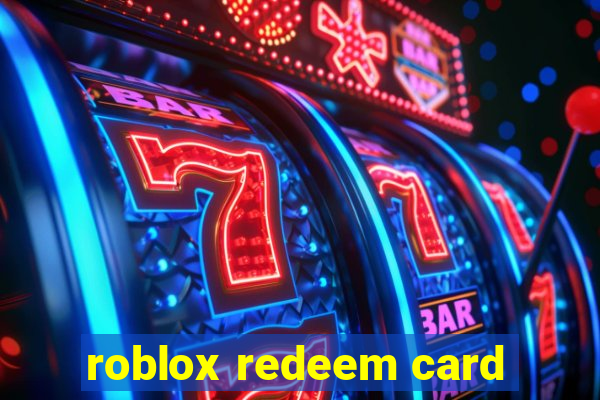 roblox redeem card